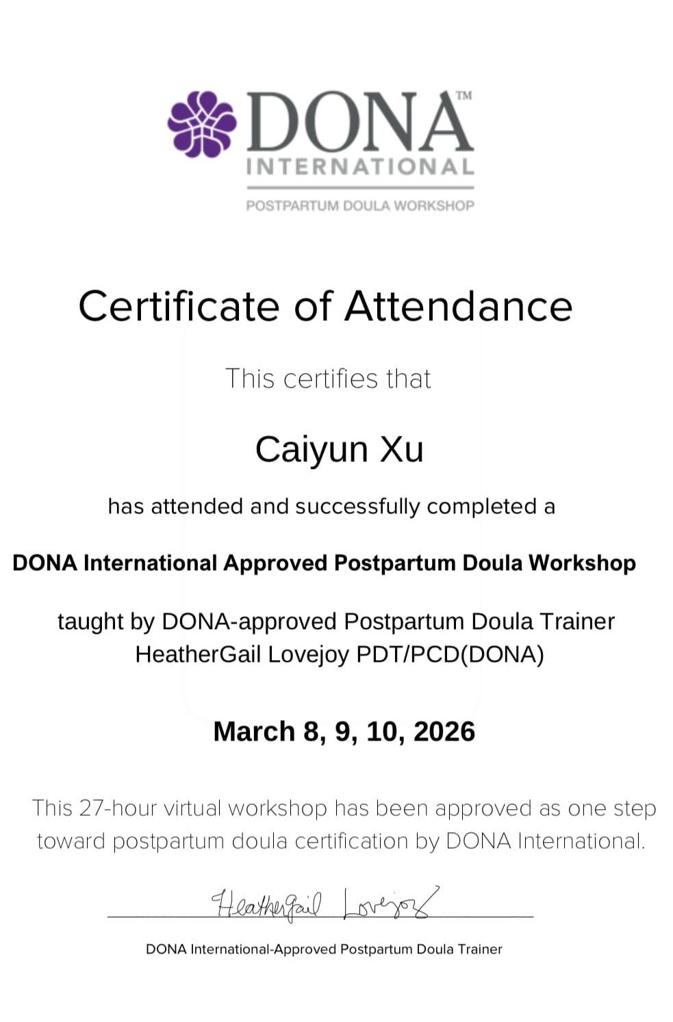 DONA International Approved Postpartum Doula Workshop certificate of attendance for Caiyun Xu